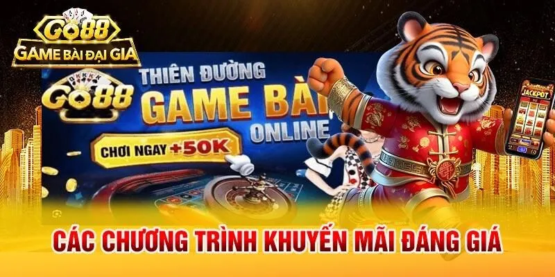 Các chương trình khuyến mãi đáng giá dành cho tân thủ và hội viên lâu năm